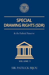Cover SPECIAL DRAWING RIGHTS (SDR) AND THE FEDERAL RESERVE