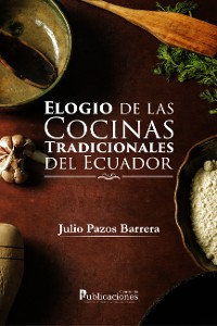 Cover Elogio de las cocinas tradicionales del Ecuador