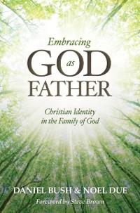 Cover Embracing God as Father