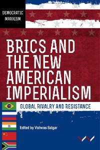 Cover BRICS and the New American Imperialism