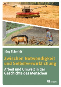 Cover Zwischen Notwendigkeit und Selbstverwirklichung