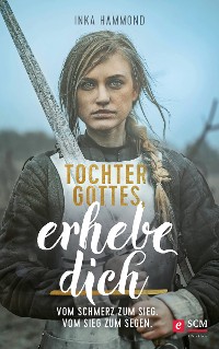 Cover Tochter Gottes, erhebe dich