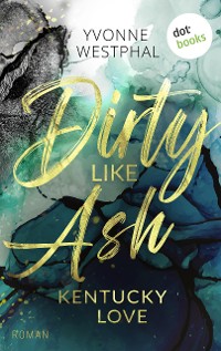Cover Dirty Like Ash