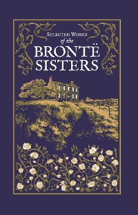 Cover Selected Works of the Bronte Sisters