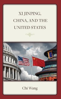 Cover Xi Jinping, China, and the United States