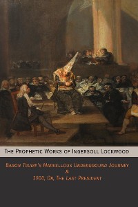 Cover The Prophetic Works of Ingersoll Lockwood