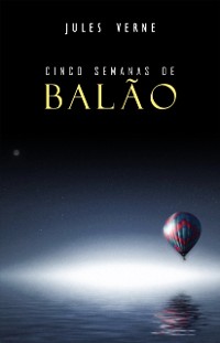 Cover Cinco Semanas de Balão