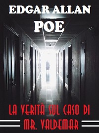 Cover La verità sul caso di Mr. Valdemar