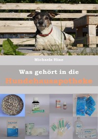 Cover Was gehört in die Hundehausaportheke