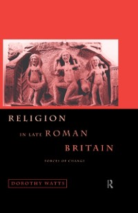 Cover Religion in Late Roman Britain