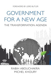 Cover Government for a new age : The transformation agenda