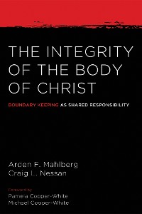 Cover The Integrity of the Body of Christ