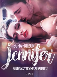 Cover Jennifer: Fantasías y Noches Sensuales 1