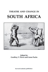 Cover Theatre & Change in South Africa