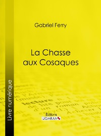 Cover La Chasse aux Cosaques