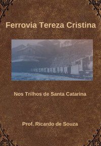 Cover Ferrovia Tereza Cristina