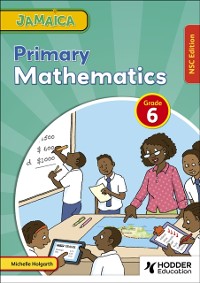 Cover Jamaica Primary Mathematics Book 6 NSC Edition