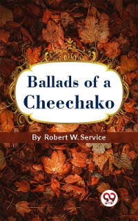 Cover Ballads Of A Cheechako