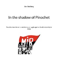 Cover In the shadow of Pinochet