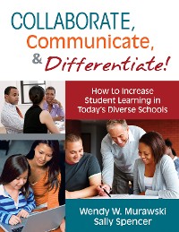 Cover Collaborate, Communicate, and Differentiate!