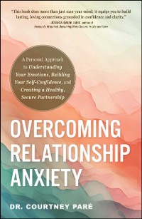 Cover Overcoming Relationship Anxiety