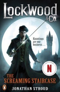 Cover Lockwood & Co: The Screaming Staircase