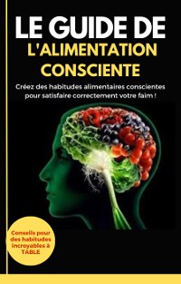 Cover Le guide de l'alimentation consciente