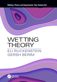 Cover Wetting: Theory and Experiments, Two-Volume Set