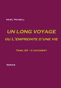 Cover Un long voyage ou L'empreinte d'une vie - tome 23