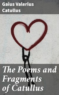 Cover The Poems and Fragments of Catullus