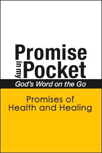 Cover Promise In My Pocket, God's Word on the Go: Promises of Health and Healing