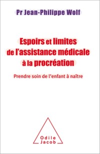 Cover Espoirs et limites de l'Assistance Medicale a la Procreation