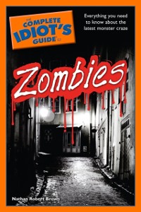 Cover Complete Idiot's Guide to Zombies
