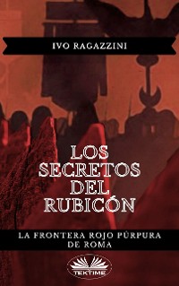 Cover Los Secretos Del Rubicón