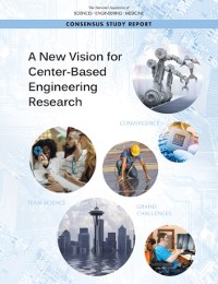 Cover New Vision for Center-Based Engineering Research