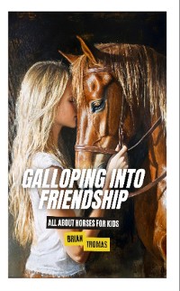 Cover Galloping Into Friendship