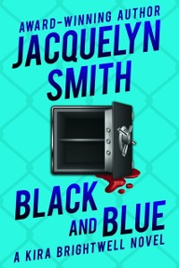 Cover Black and Blue: A Kira Brightwell Novel