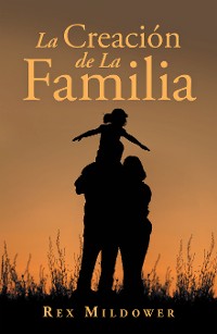 Cover La Creación De La Familia