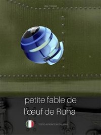 Cover PETITE FABLE DE L’ŒUF DE RUHA (favola di Ruha, testo a fronte in italiano)