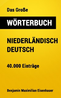 Cover Das Große Wörterbuch Niederländisch - Deutsch