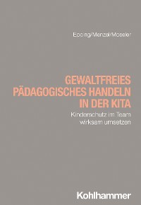 Cover Gewaltfreies pädagogisches Handeln in der Kita