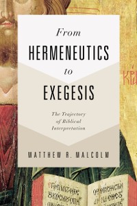 Cover From Hermeneutics to Exegesis