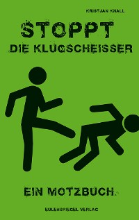 Cover Stoppt die Klugscheißer