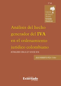 Cover Análisis del hecho generador del iva en el ordenamiento jurídico colombiano, 2a edición