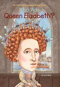 Cover Who Was Queen Elizabeth?