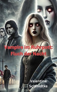 Cover Vampire im Ruhrpott: Fluch der Nacht