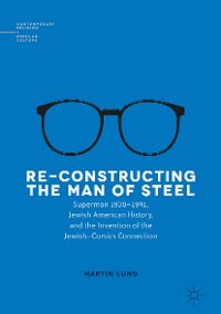 Cover Re-Constructing the Man of Steel