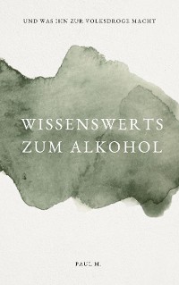 Cover Wissenswertes zum Alkohol