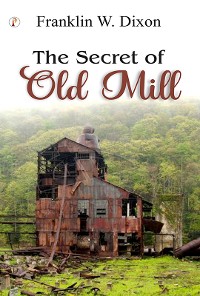 Cover The Secret of The Old Mill