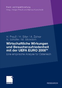 Cover Wirtschaftliche Wirkungen und Besucherzufriedenheit mit der UEFA EURO 2008TM